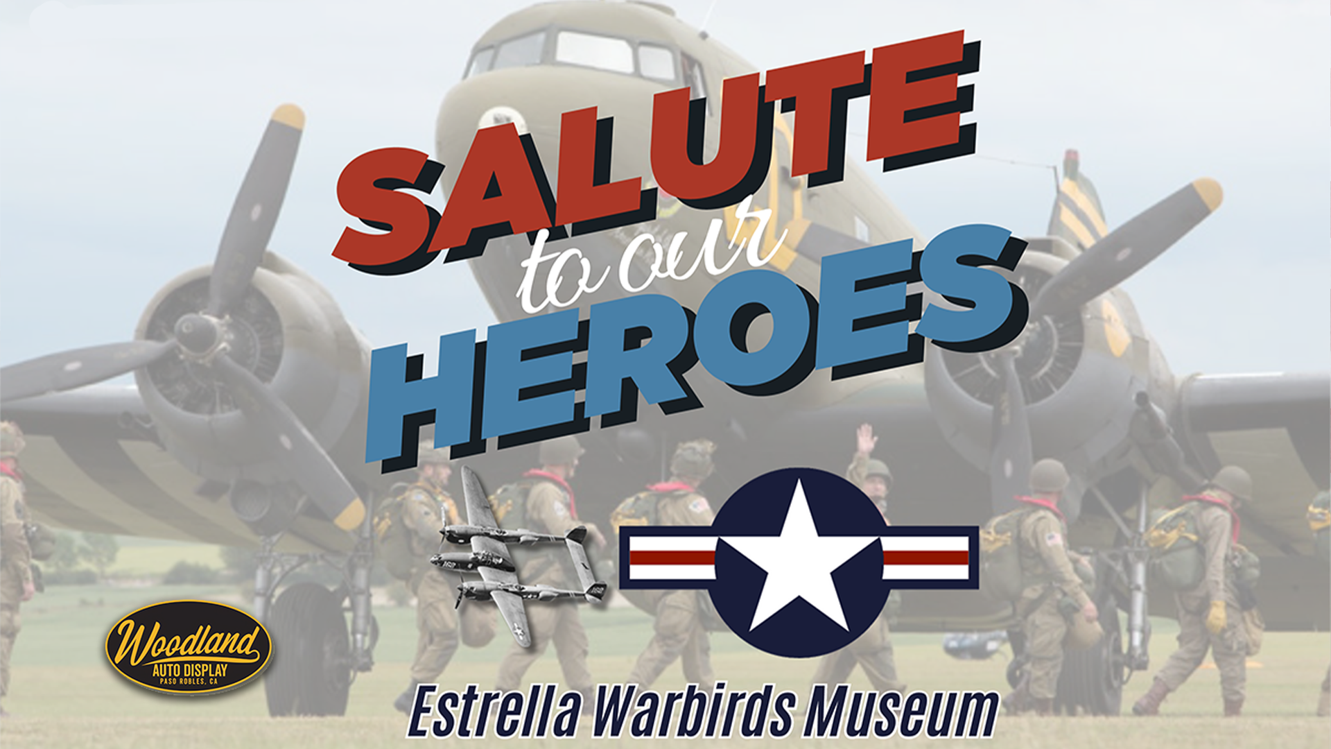 Estrella Warbirds Museum Salute To Our Heros